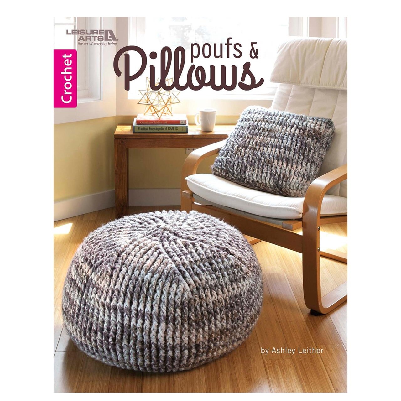 Leisure Arts Poufs And Pillows Crochet Book, Crochet Book, Pattern Books, Books Patterns, Patterns, Stitch Patterns For Beginners